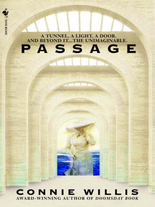 Title details for Passage by Connie Willis - Wait list
